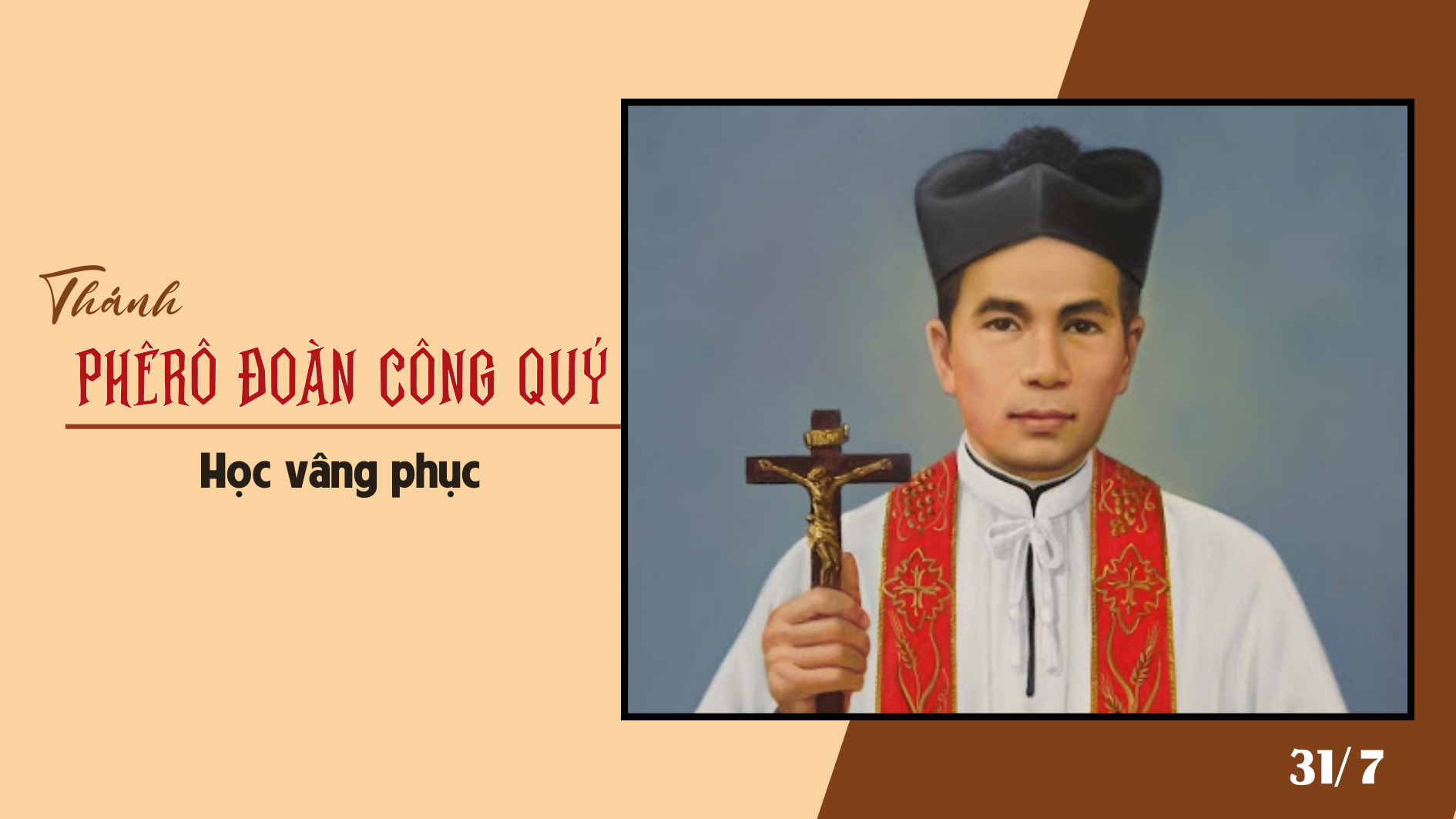 Ngày 31/7 - Thánh Phêrô Đoàn Công Quý